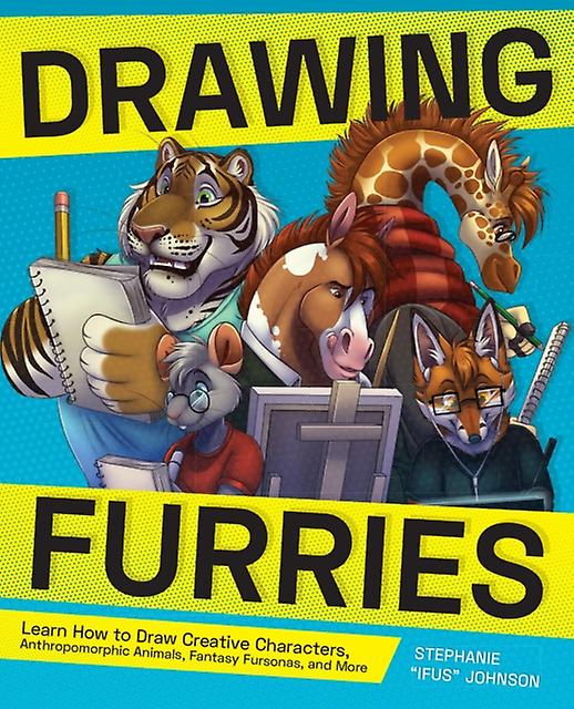 Drawing Furries by Stephanie 'Ifus' Johnson Paperback