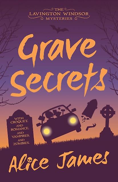 Grave Secrets by Alice James Paperback Book