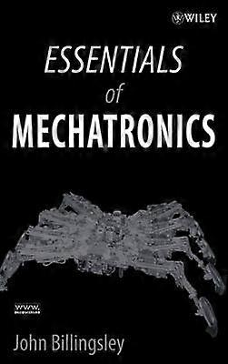 Essentials of Mechatronics