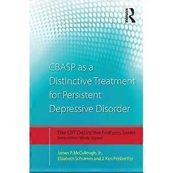 CBASP as a Distinctive Treatment for Persistent Depressive Disorder