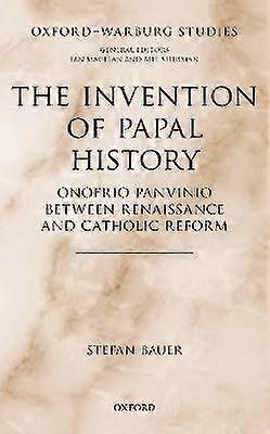 The Invention of Papal History