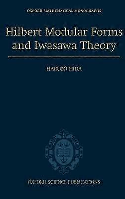 Hilbert Modular Forms and Iwasawa Theory