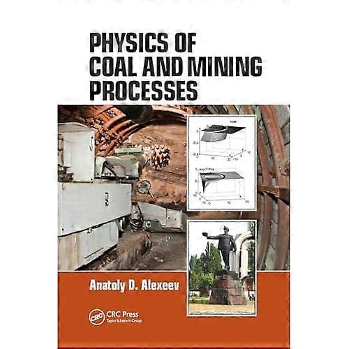 Physics of Coal and Mining Processes
