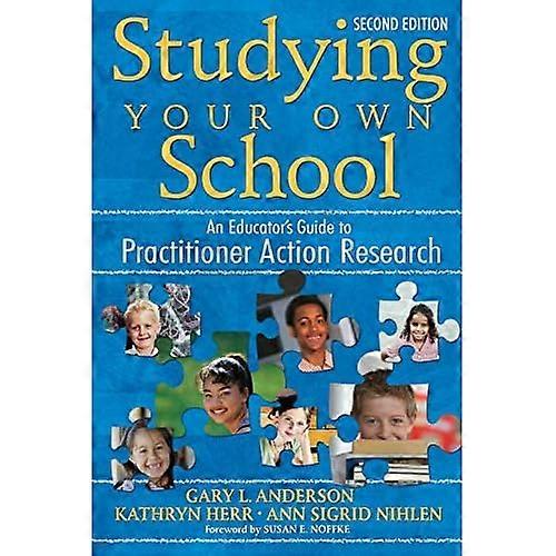 Studeren op je eigen School: Een Educator's Guide to Practitioner actieonderzoek