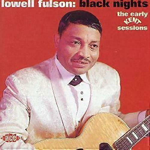 Lowell Fulson Black Nights the early KENT sessions CD (2001)