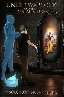 Uncle Warlock and the Realm of Fire