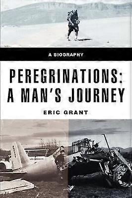 PEREGRINATIONS a man's journey A Man's Journey