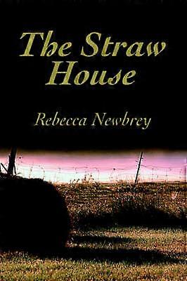 The Straw House