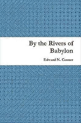 By the Rivers of Babylon