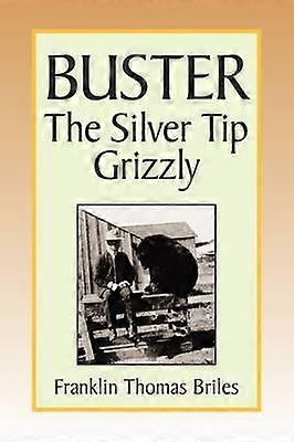 Buster the Silver Tip Grizzly