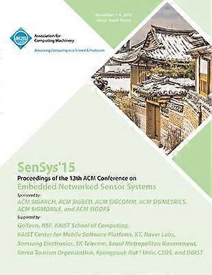SenSys 15 13a conferenza ACM sui sistemi di sensori in rete integrati