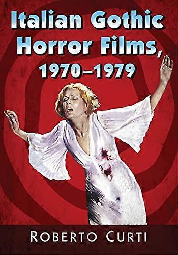 Italian Gothic Horror Films 1970 1979