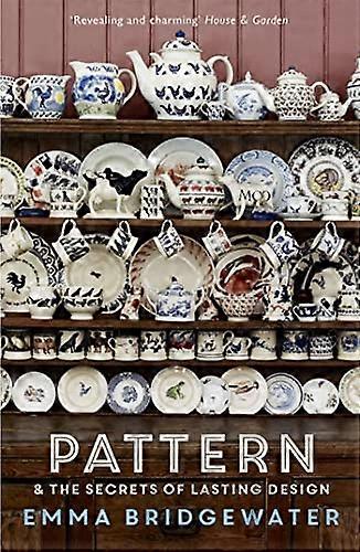 Pattern: & the secrets of lasting design