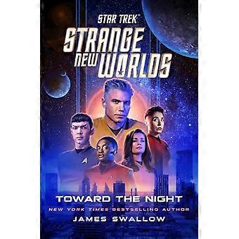 Star Trek Strange New Worlds Toward the Night