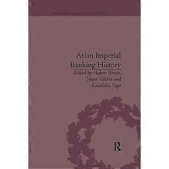 Historia de la Banca Imperial Asiática (Banca, Dinero y Finanzas Internacionales)