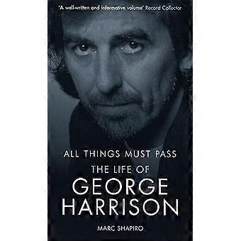 All Things Must Pass: Het leven van George Harrison