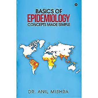 Basisprincipes van epidemiologie - Eenvoudig gemaakte concepten
