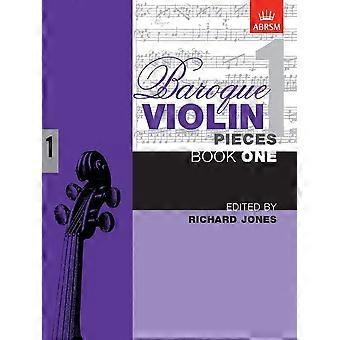Barockvioline Stücke, Buch 1: BK 1 (Barockvioline Stück (ABRSM))