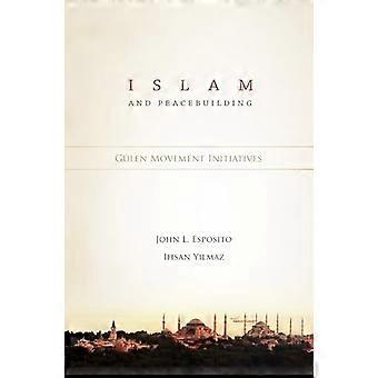 Islam og fredsbygging: Gulen Movement Initiatives