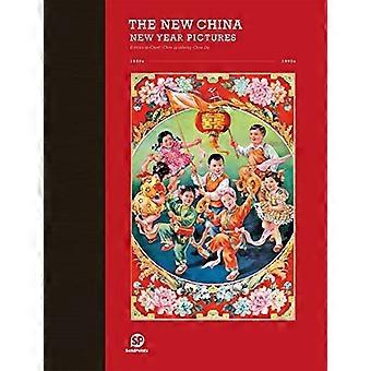 THE NEW CHINA: NEW YEAR PICTURE