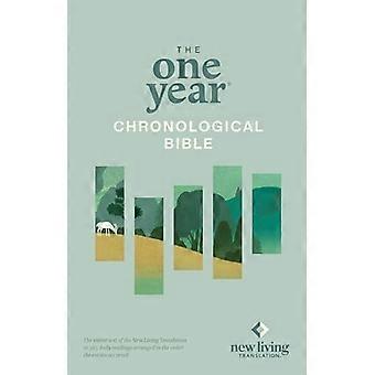 Die einjährige chronologischer Bibel NLT (ein Jahr Bibel: Nlt) (ein Jahr Bibel: Nlt)