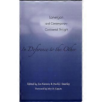 In deference to the other lonergan and contemporary continental thought