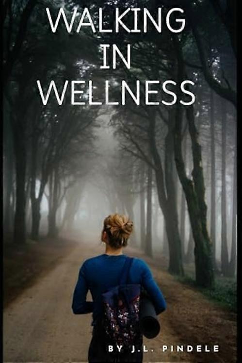Walking In Wellness