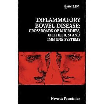 Inflammatory Bowel Disease Crossroads of Microbes Epithelium and Immune Systems
