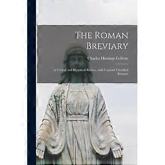 The Roman Breviary A Critical And Historical Review With Copious Classified E - Charles Hastings 1816-1901 Collette - Paperback - en Book