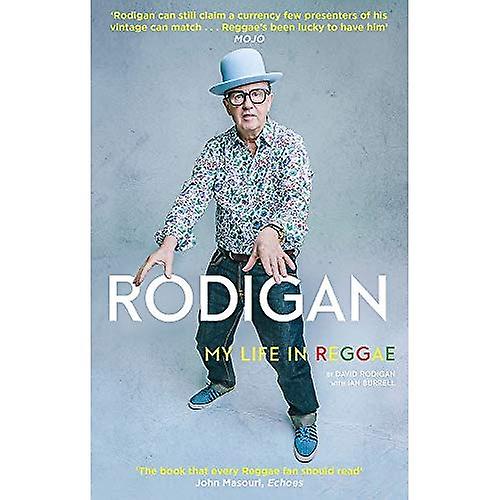 Rodigan: My Life in Reggae