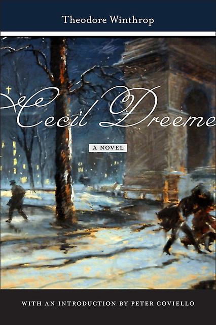 Cecil Dreeme by Theodore Winthrop Paperback