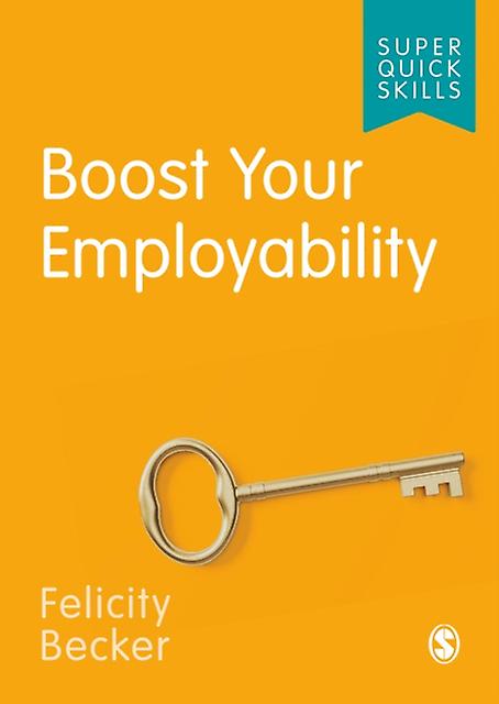 Boost Your Employability by Felicity Becker Paperback Book