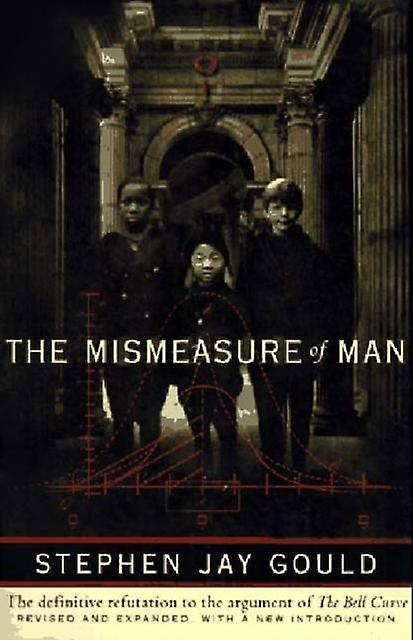 The Mismeasure Of Man by Stephen Jay Gould Paperback Book