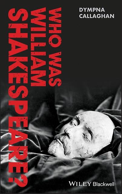 Who Was William Shakespeare