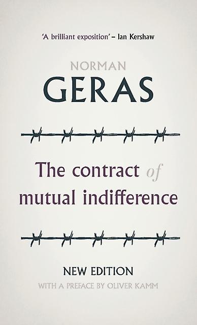The Contract Of Mutual Indifference by Norman Geras Paperback Book