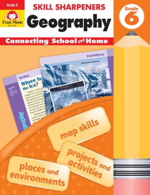 Skill Sharpeners Geography Grade 6 by Evan Moor Educational Publishers Paperback Book