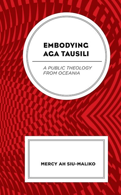Embodying Aga Tausili by Mercy Ah SuMaliko Paperback Book