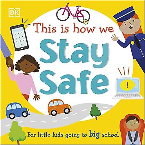 This Is How We Stay Safe by DK Board book Book