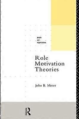 Role Motivation Theories