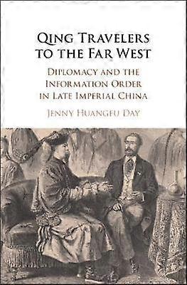 Qing Travelers to the Far West