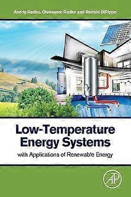 Low-Temperature Energy Systems with Applications of Renewable Energy