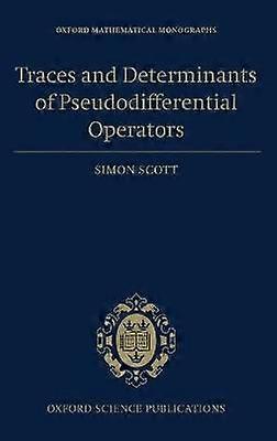 Traces and Determinants of Pseudodifferential Operators