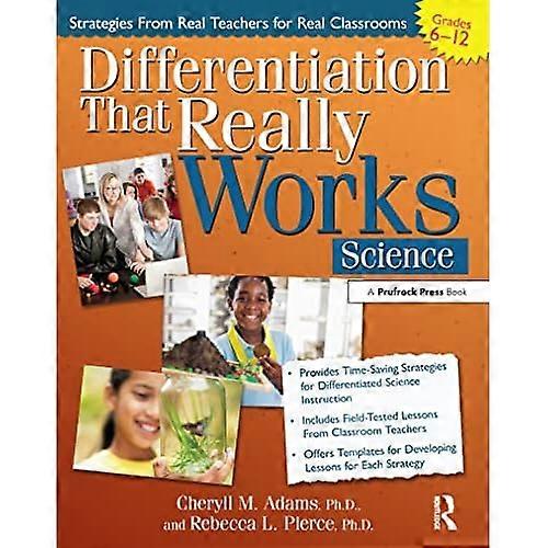 Differentiation That Really Works: Science (Grades 6-12)