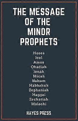 Le message des prophètes mineurs