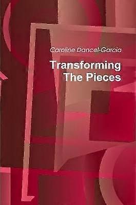 De stukken transformeren