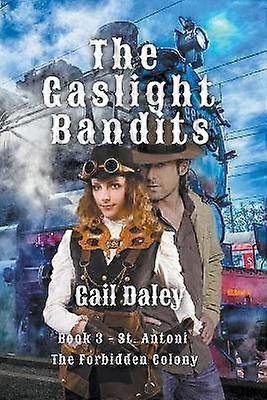 The Gaslight Bandits