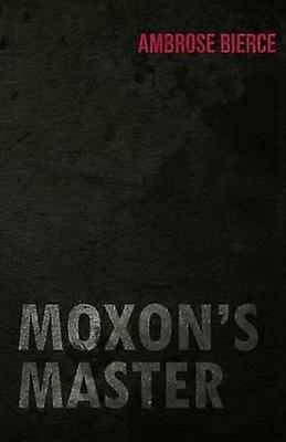 Moxon's Master