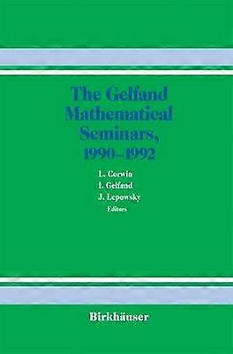 The Gelfand Mathematical Seminars 19901992