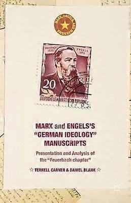 Marx and Engels's German Ideology Manuscripts