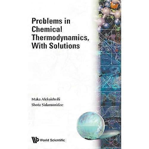 Problems in Chemical Thermodynamics, with Solutions